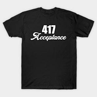 417 acceptance Funny Sarcastic Gift Idea colored Vintage T-Shirt